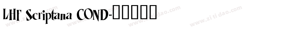 LHF Scriptana COND字体转换